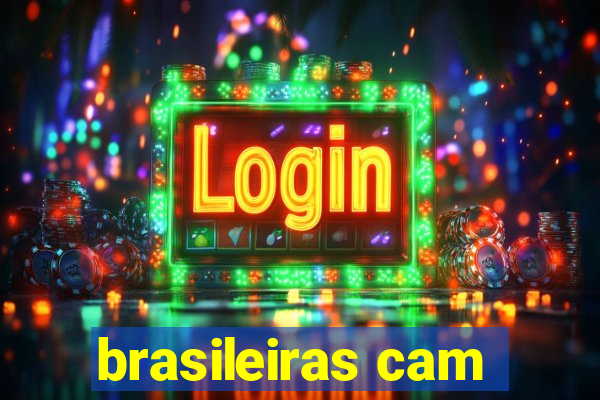 brasileiras cam